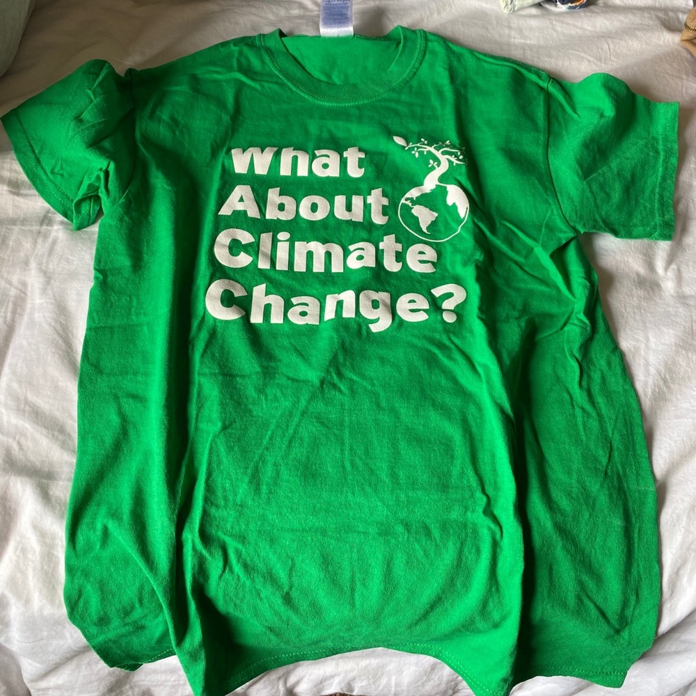 What about climate change T-shirt